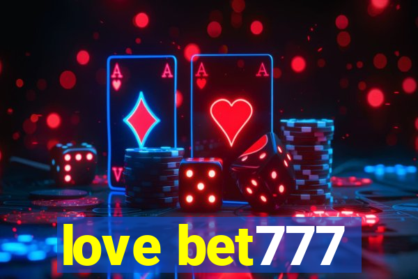 love bet777